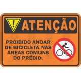 Proibido andar de bicicleta nas áreas comuns do prédio. 